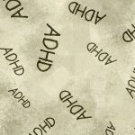 Understanding ADHD Cases & Symptoms & Treatment